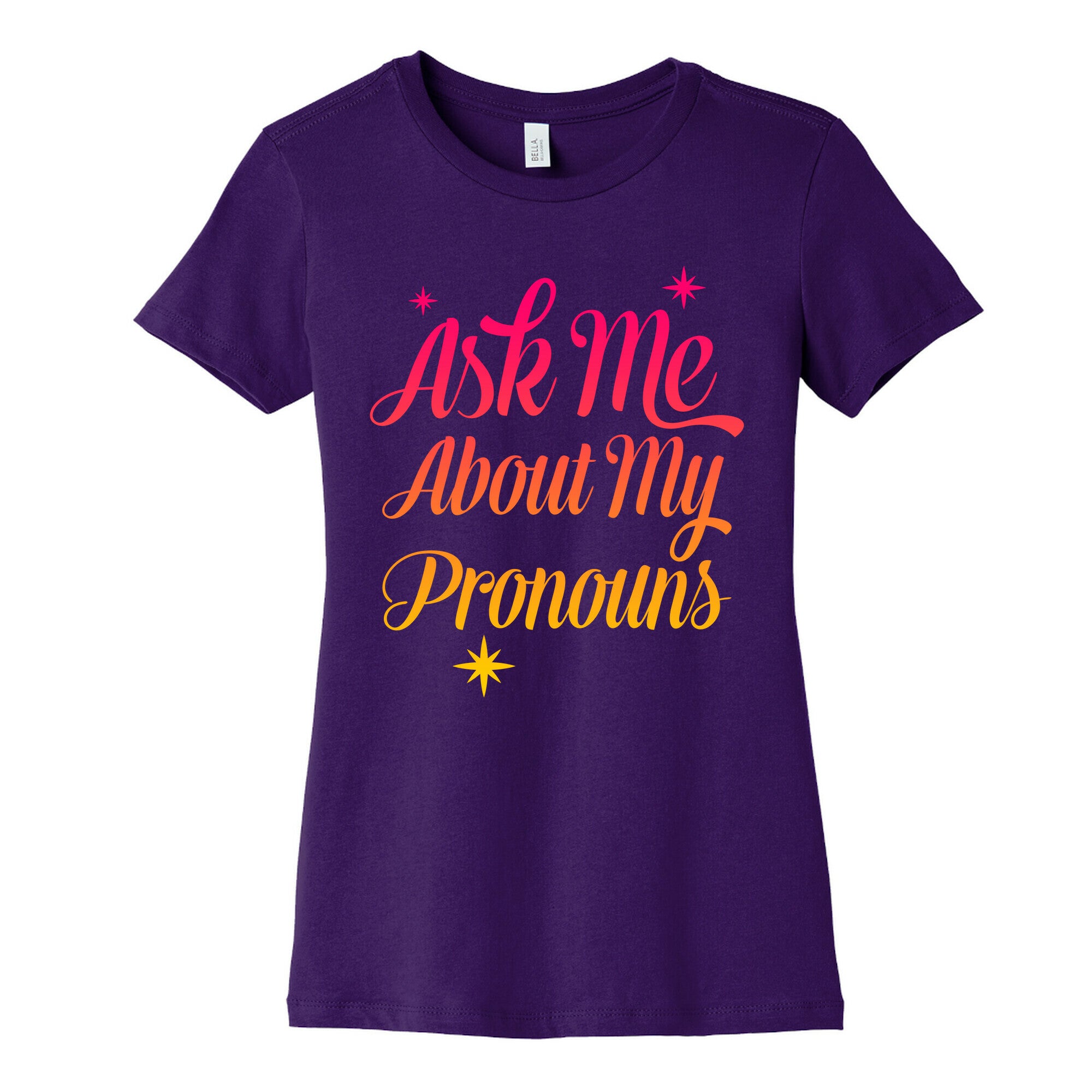 Ask Me About My Pronouns Women's Cotton Tee